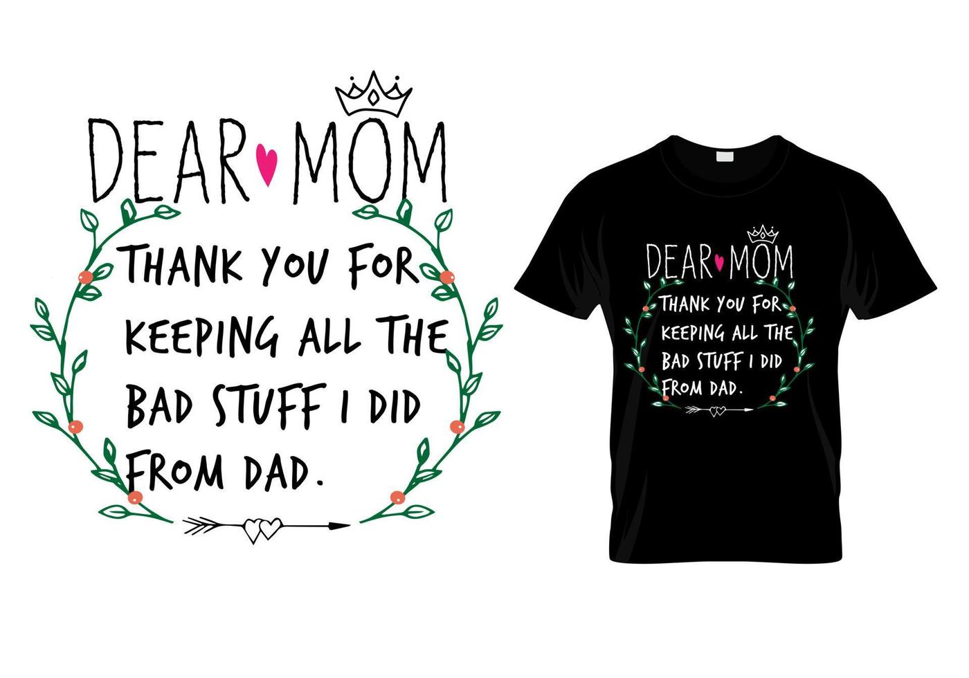 DEAR MOM typography t shirt design vector