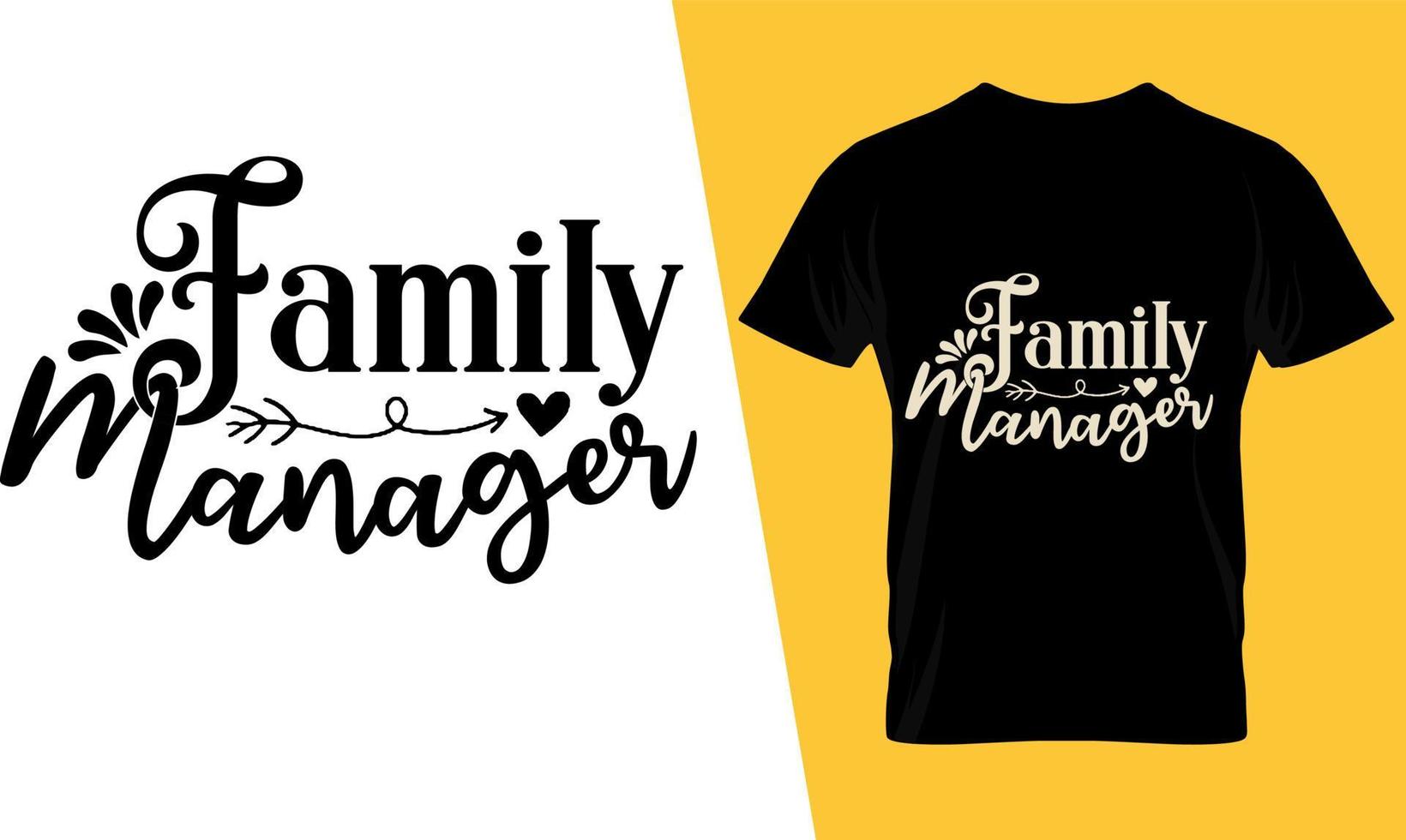 diseño de camiseta del día de la madre del gerente familiar vector