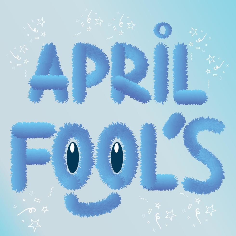 April fools poster with a plush text Vector illustration