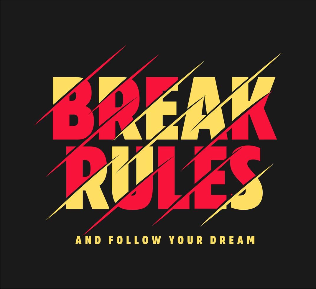 Break rules typography design... vector