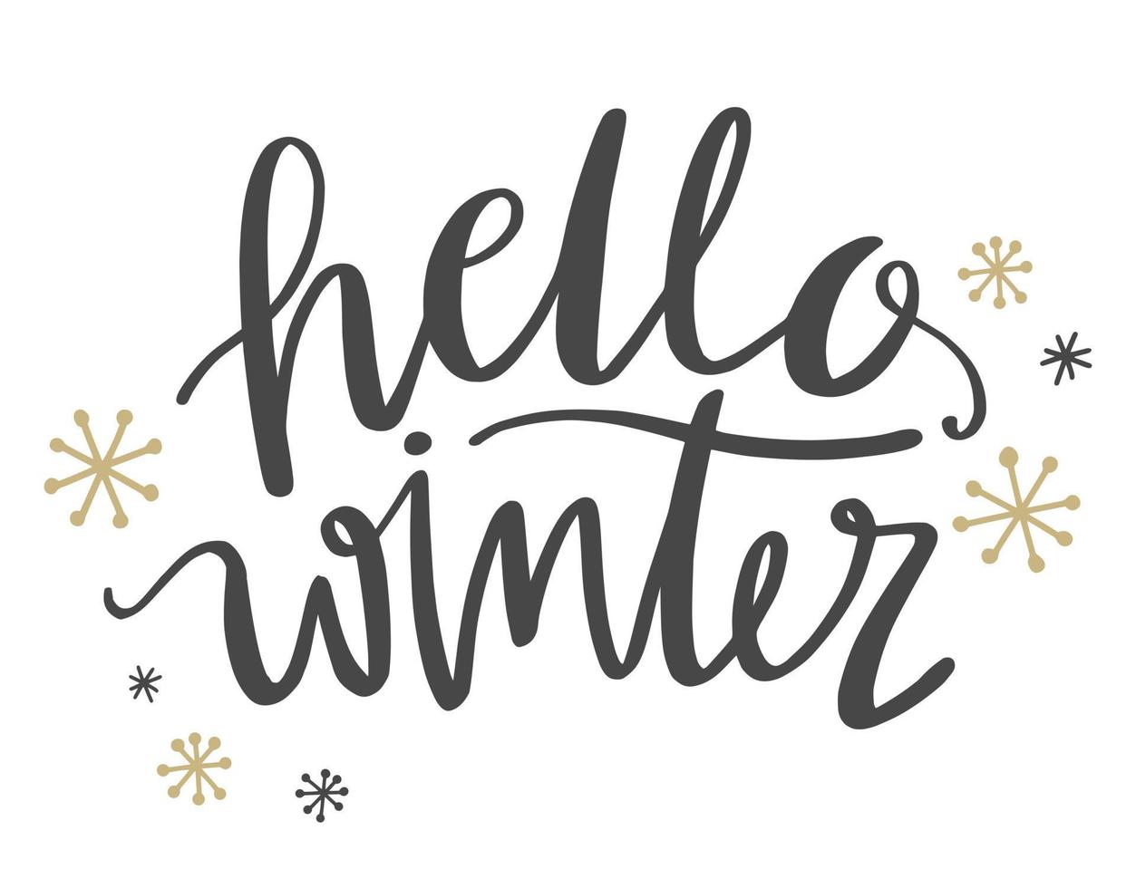 Hello Winter lettering phrase. Hand drawn winter design element for invitation, greeting card, t-shirt, prints, social media. Calligraphy winter text. Vector illustration.