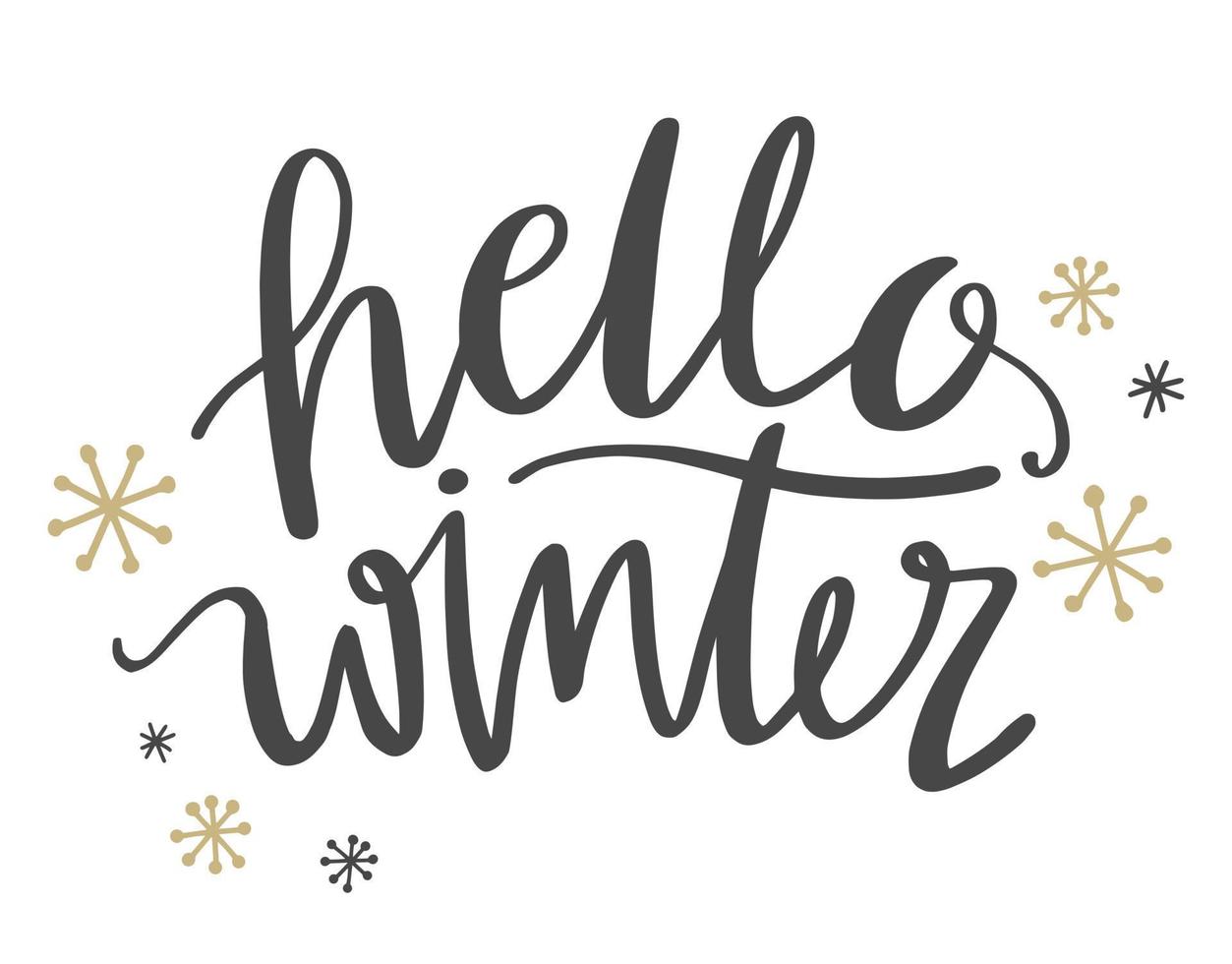 Hello Winter lettering phrase. Hand drawn winter design element for invitation, greeting card, t-shirt, prints, social media. Calligraphy winter text. Vector illustration.