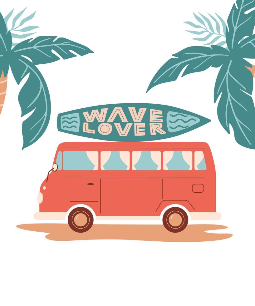 Vector summer cartoon illustration with car or bus, surfboard, palm and lettering Wave lover. For print, poster and card.