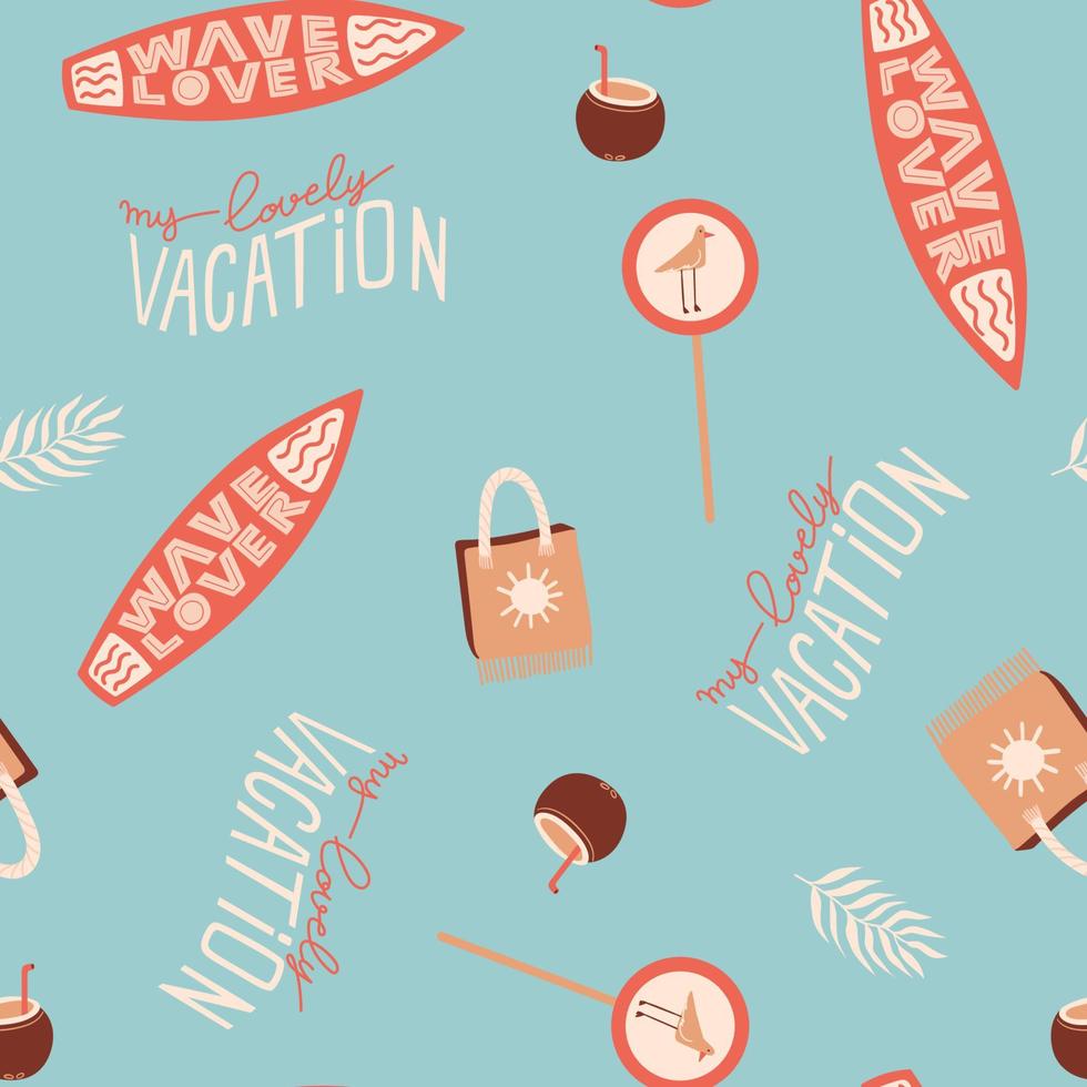 Seamless summer pattern with surfboard, beach bag, coconut, cocktail, road sign with seagull and lettering My lovely vacation.  Vector illustration