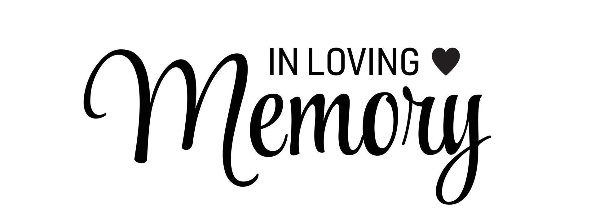 en memoria amorosa. Letras de tinta negra vectorial aisladas sobre fondo blanco. caligrafía cursiva funeraria, clip art de tarjeta conmemorativa vector