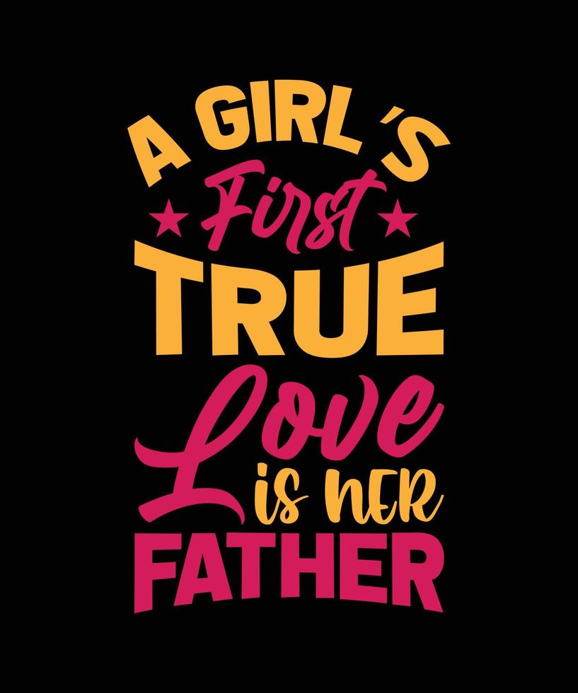 HAPPY FATHER'S DAY TYPOGRAPHY T-SHIRT DESIGN vector