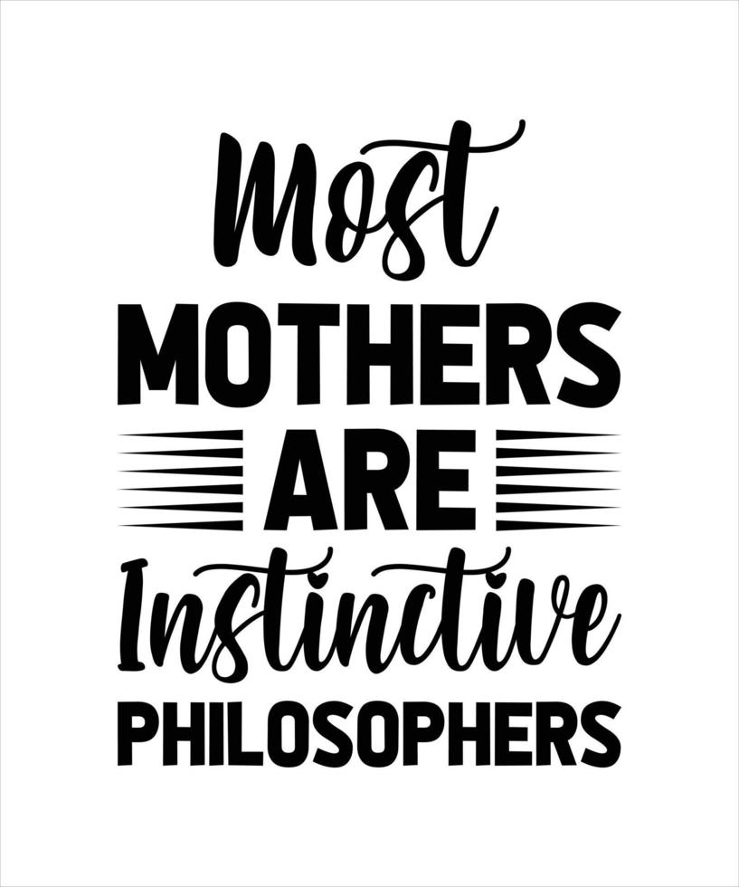 BEST MOM LETTERING QUOTE FOR T-SHIRT DESIGN vector