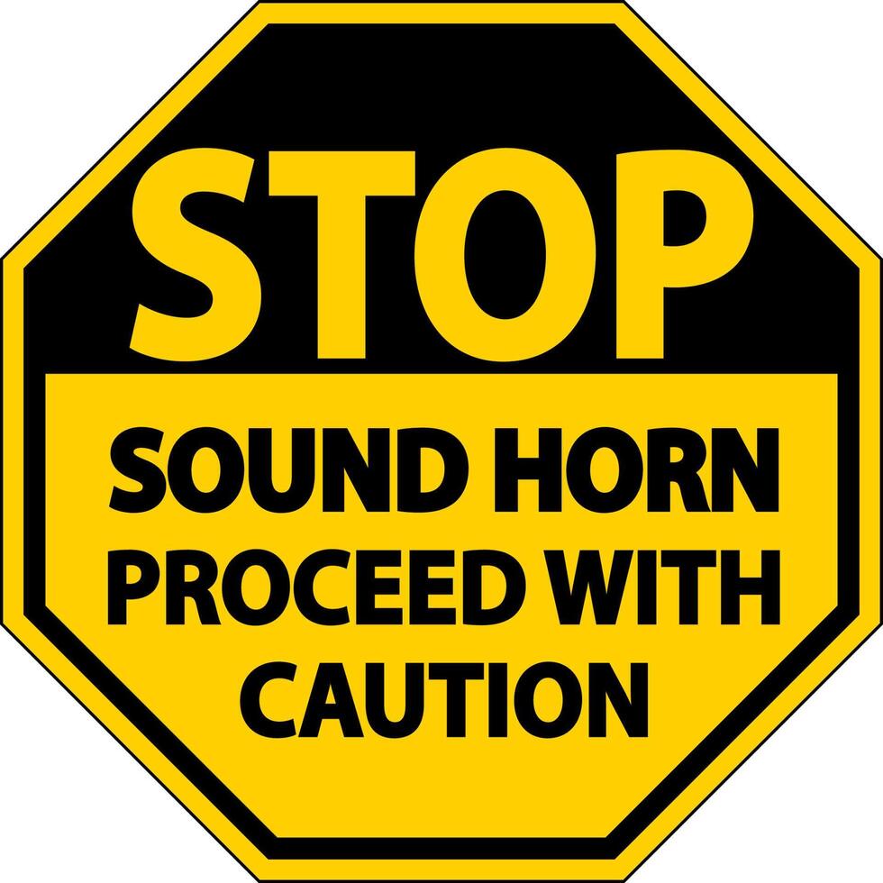 Sound Horn Proceed With Caution Sign On White Background vector