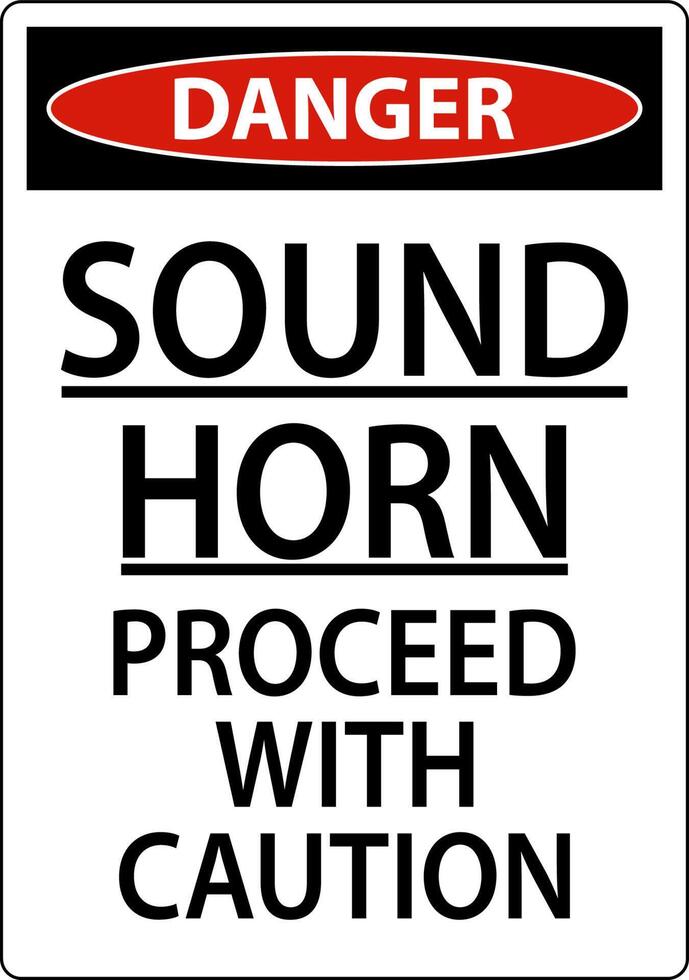 Sound Horn Proceed With Danger Sign On White Background vector