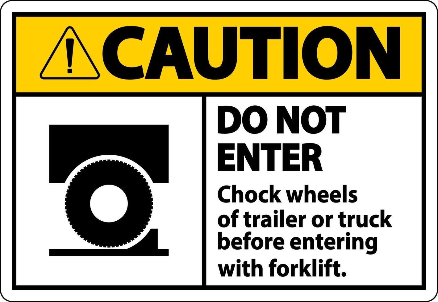 Caution Chock Wheels of Trailer Sign On White Background vector