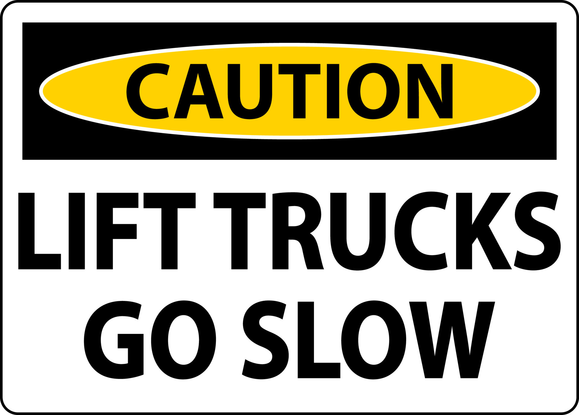 Caution Lift Trucks Go Slow Sign On White Background 6644991 Vector Art