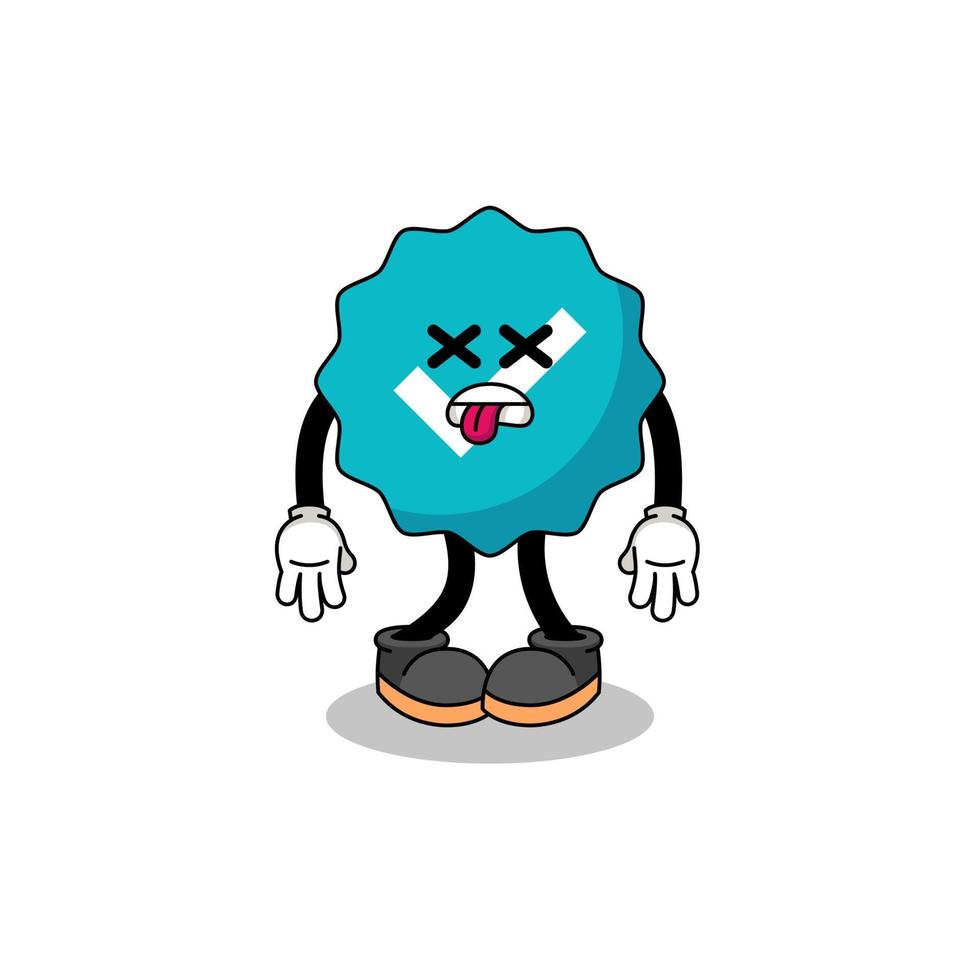 verified sign mascot illustration is dead vector