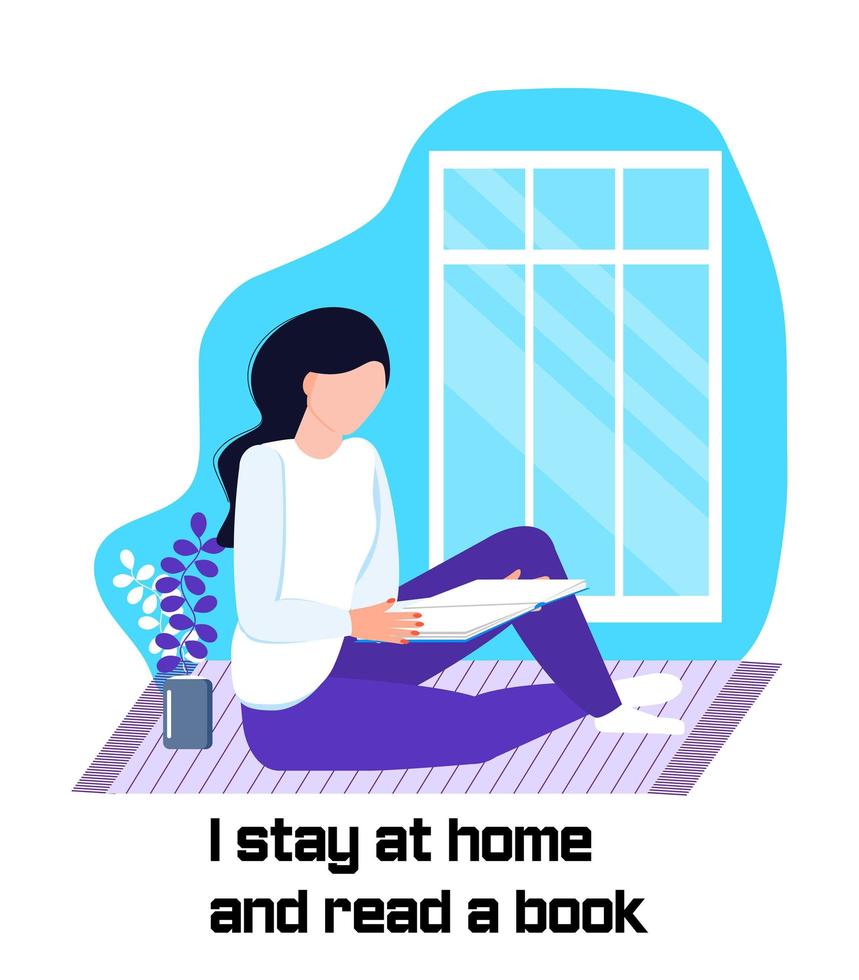 Coronavirus prevention concept vector. Girl is siitting on the carpet, reading a book and asking that everybody stays at home. Social campaign and support people vector