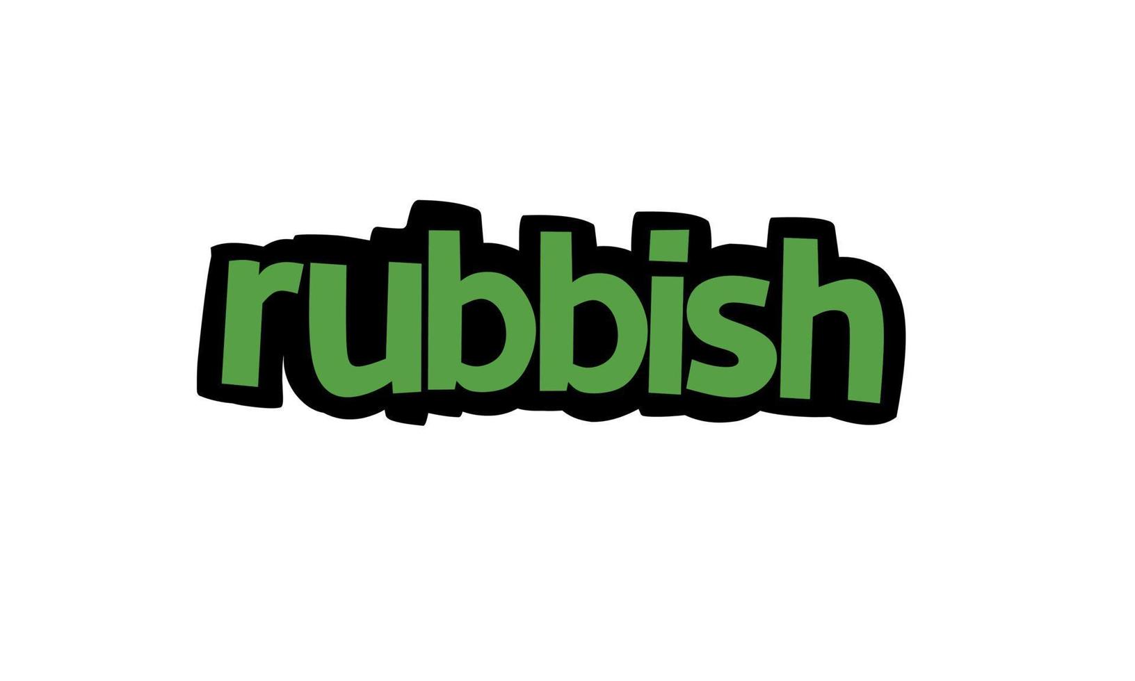RUBBISH lettering vector design