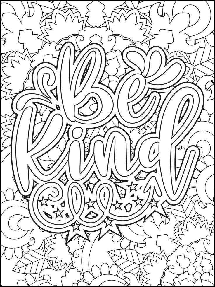 Motivational quotes coloring page. Inspirational quotes coloring page. Affirmative quotes coloring page. Positive quotes coloring page. Good vibes. Coloring book for adults. vector