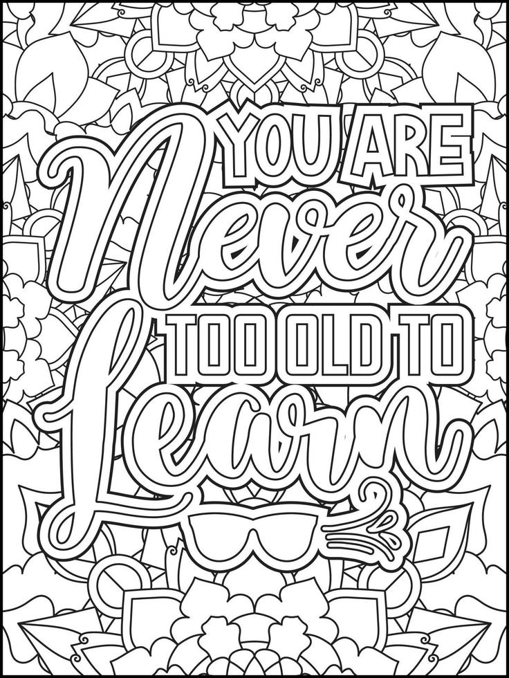 Motivational quotes coloring page. Inspirational quotes coloring page. Affirmative quotes coloring page. Positive quotes coloring page. Good vibes. Coloring book for adults. vector