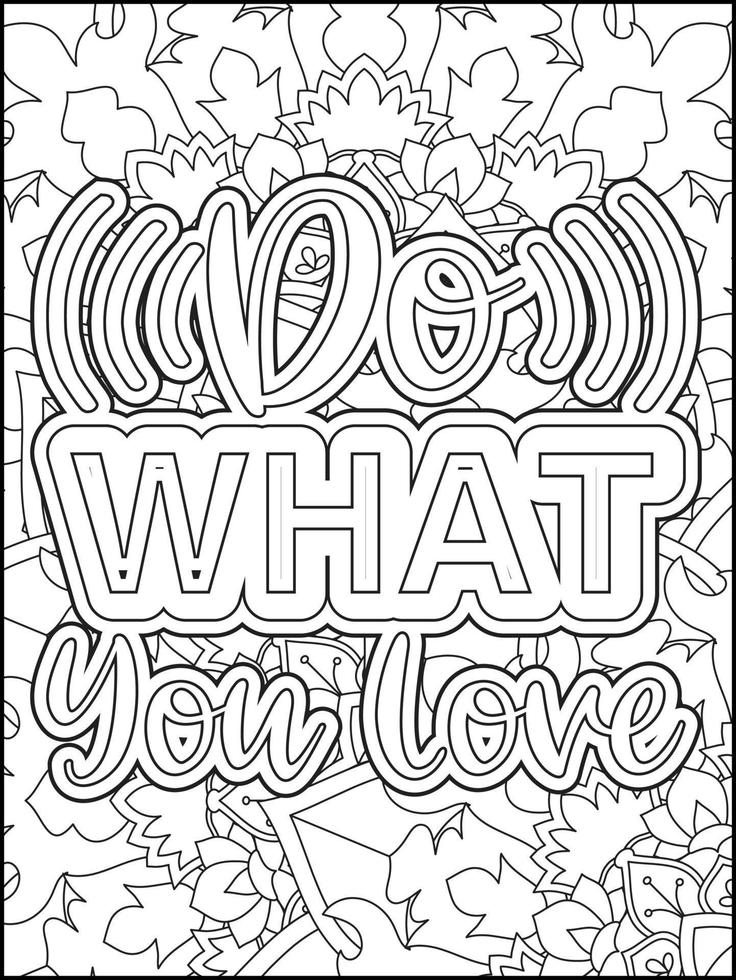 Motivational quotes coloring page. Inspirational quotes coloring page. Affirmative quotes coloring page. Positive quotes coloring page. Good vibes. Coloring book for adults. vector