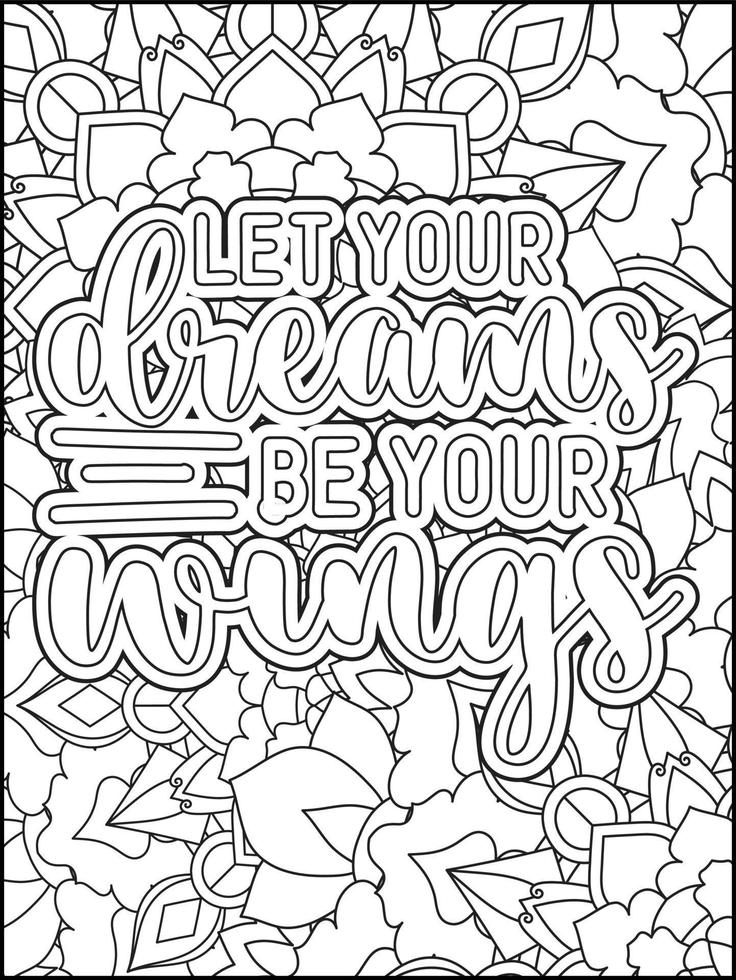 Motivational quotes coloring page. Inspirational quotes coloring page. Affirmative quotes coloring page. Positive quotes coloring page. Good vibes. Coloring book for adults. vector