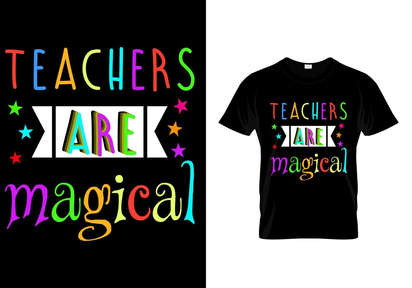 Teachers are magical t shirt design vector