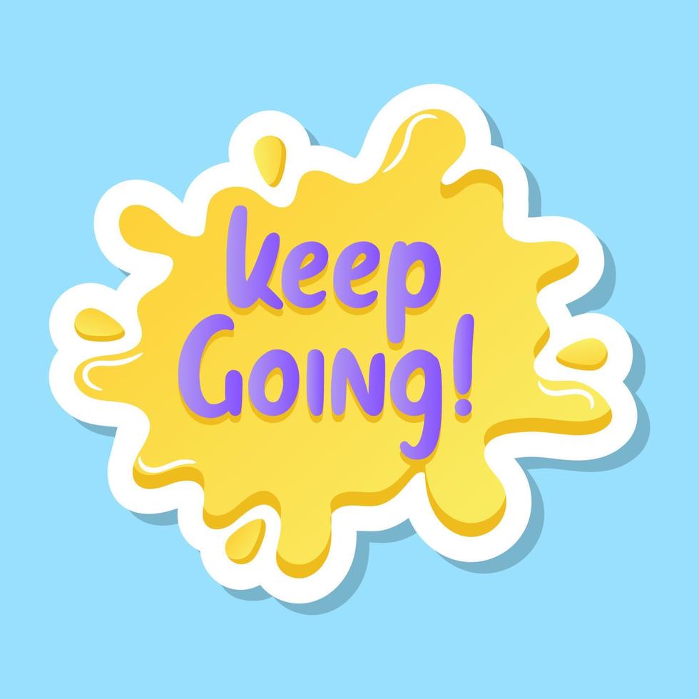 Flat sticker vector of keep going