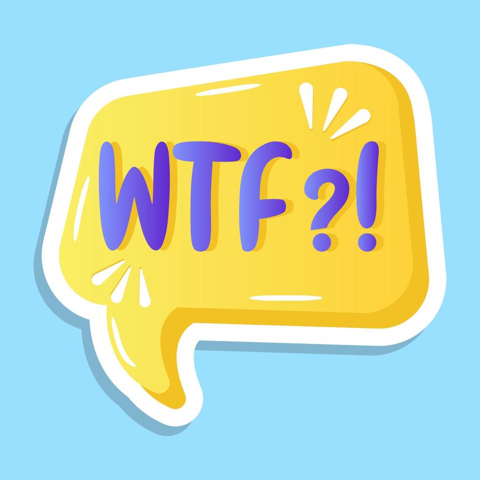 A wtf comic bubble flat sticker vector