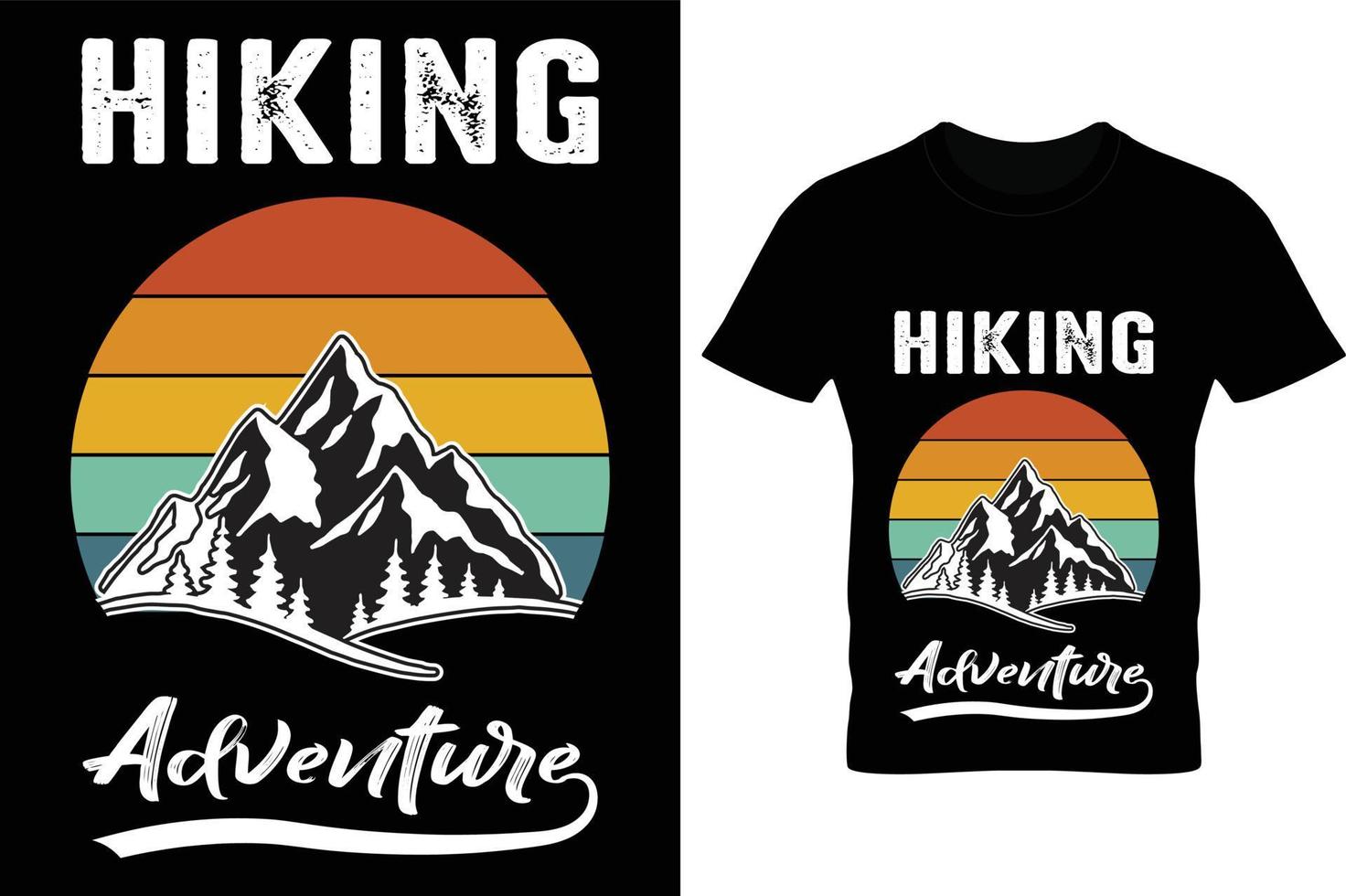 Hiking Adventure t shirt vector graphic. Hiking, Mountain, T shirt, Retro, Vintage, Adventure, Vector.