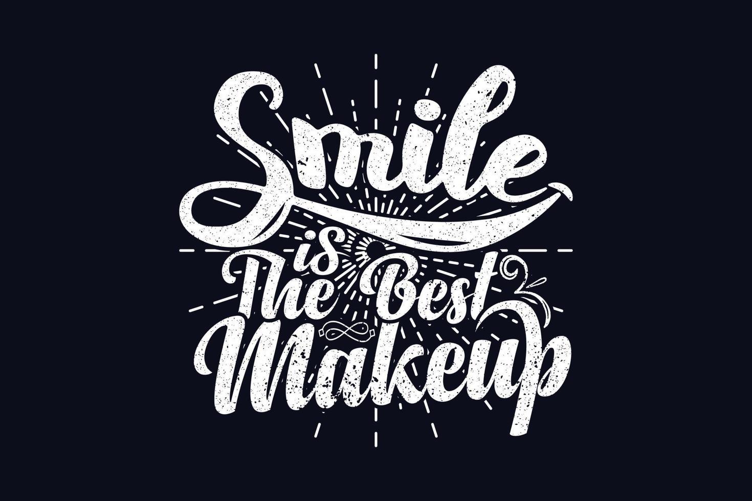 Smile Is The Best Makeup vector