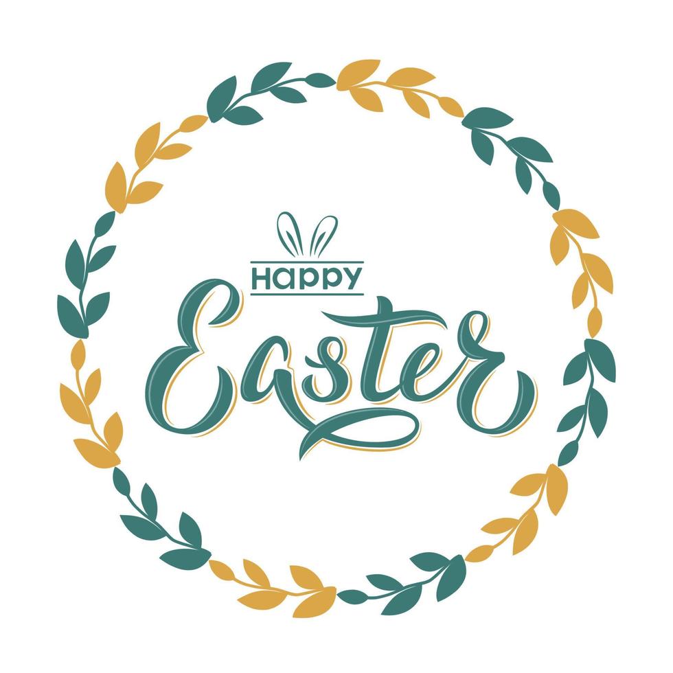 Happy Easter hand lettering text with floral wreath. Happy Easter sign with bunny ears in branch round frame. For Easter logotype, badge, postcard, invitation, poster, banner. vector