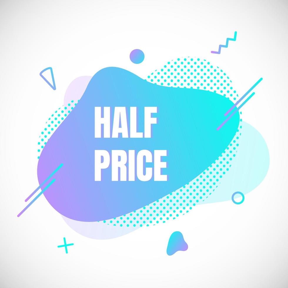 Modern liquid abstract special offer price sign HALF PRICE text gradient flat style design fluid vector colorful vector illustration banner simple shape advertising big sale or clearance symbol.