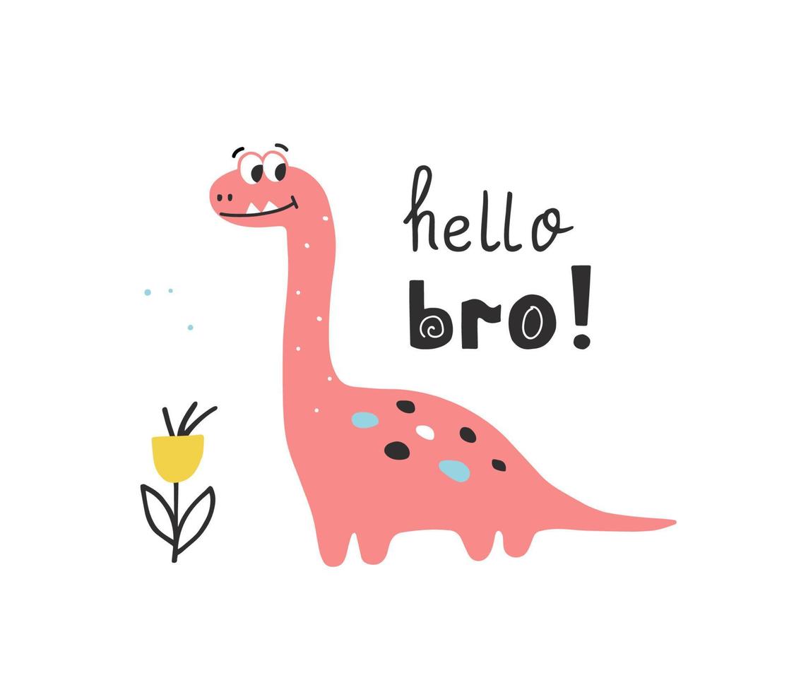 Cute dinosaur in hand drawn style with handwritten lettering Hello bro. Vector character.