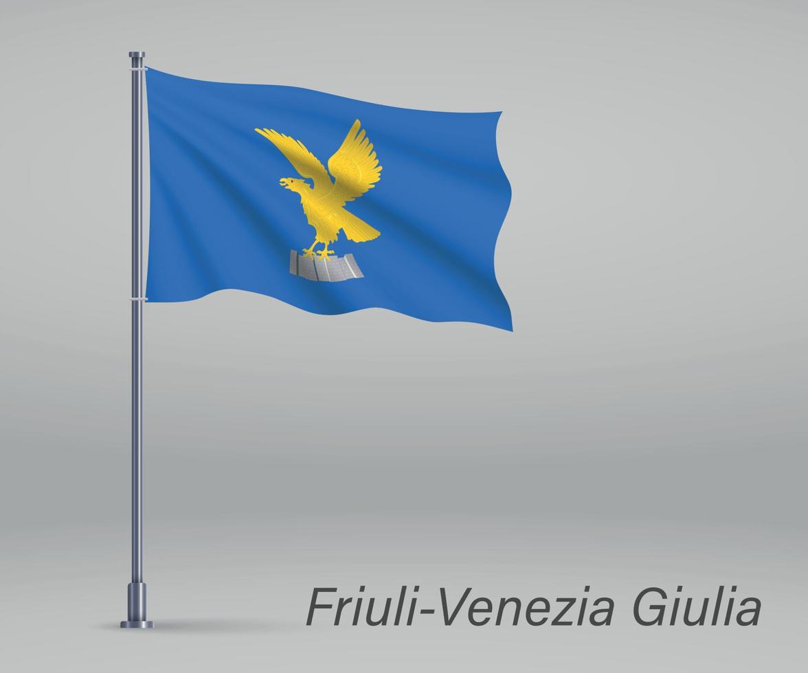 Waving flag of Friuli-Venezia Giulia - region of Italy on flag vector