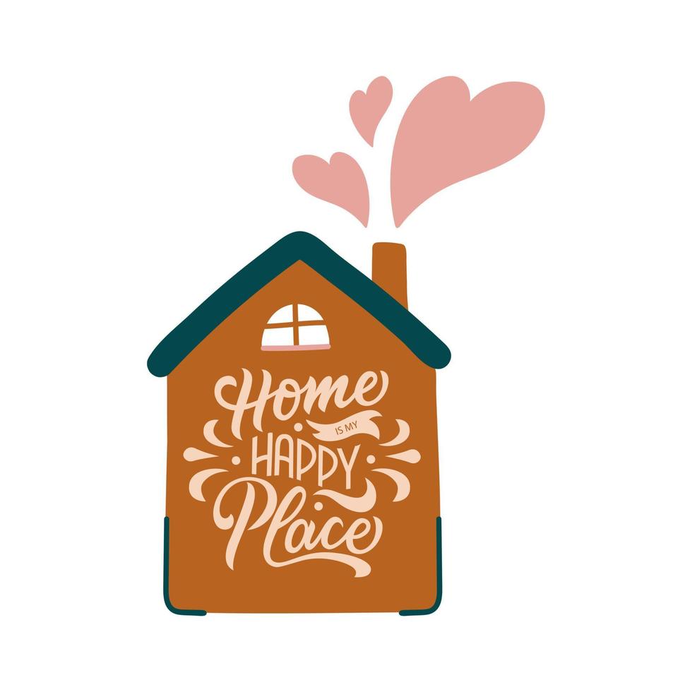Home is my happy place lettering phrase on cute home with hearts from a pipe. Valentine's day greeting card creative design on white background. Vector hand drawn illustration
