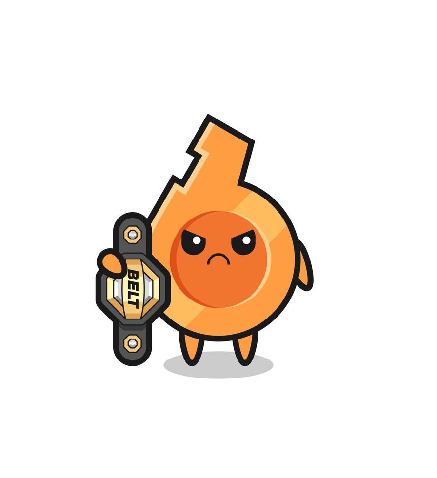 whistle mascot character as a MMA fighter with the champion belt vector