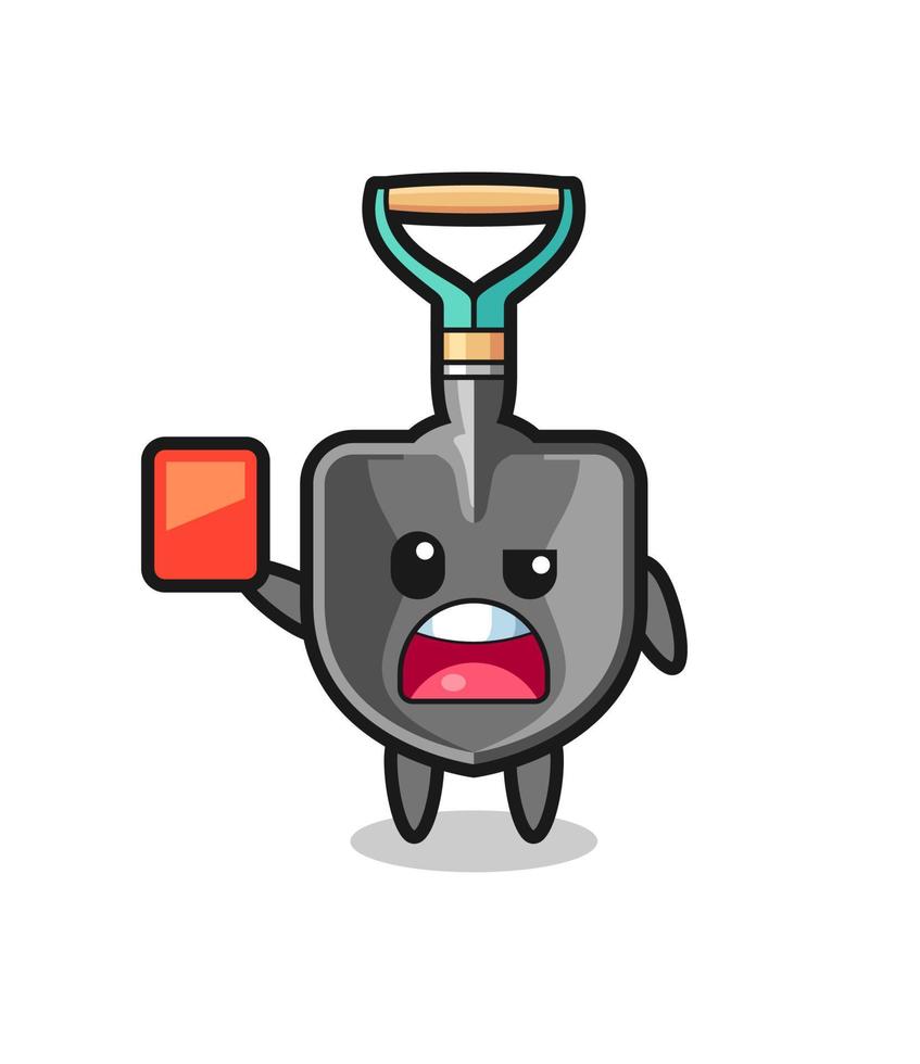 shovel cute mascot as referee giving a red card vector