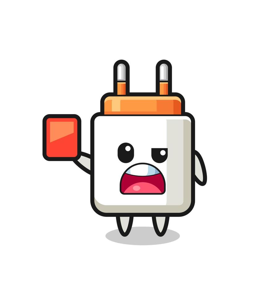 power adapter cute mascot as referee giving a red card vector