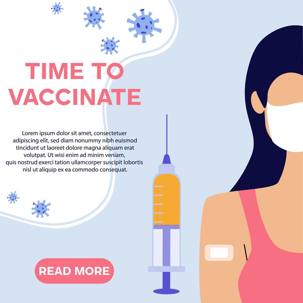 Masked woman was vaccinated against COVID19 coronavirus infection. Syringe with by injection, virus icon. Banner Time to vaccinate. Template of vaccination target web page vector