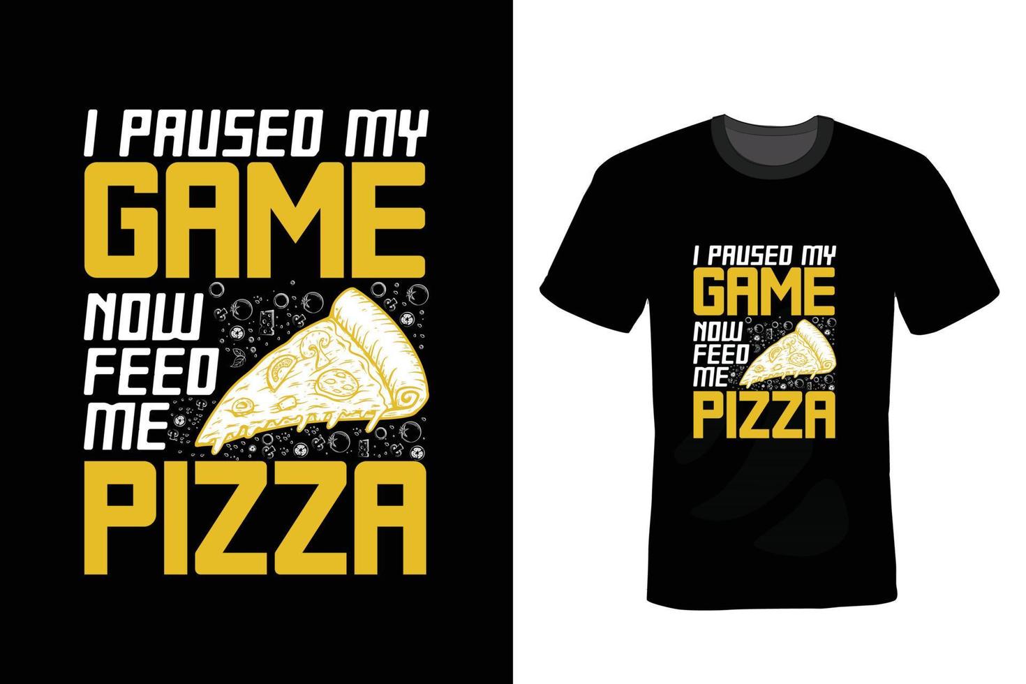 pizza t shirt design, vintage, typography vector