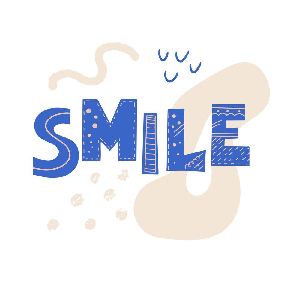 Inscription Smile. Scandinavian style vector illustration with decorative abstract elements