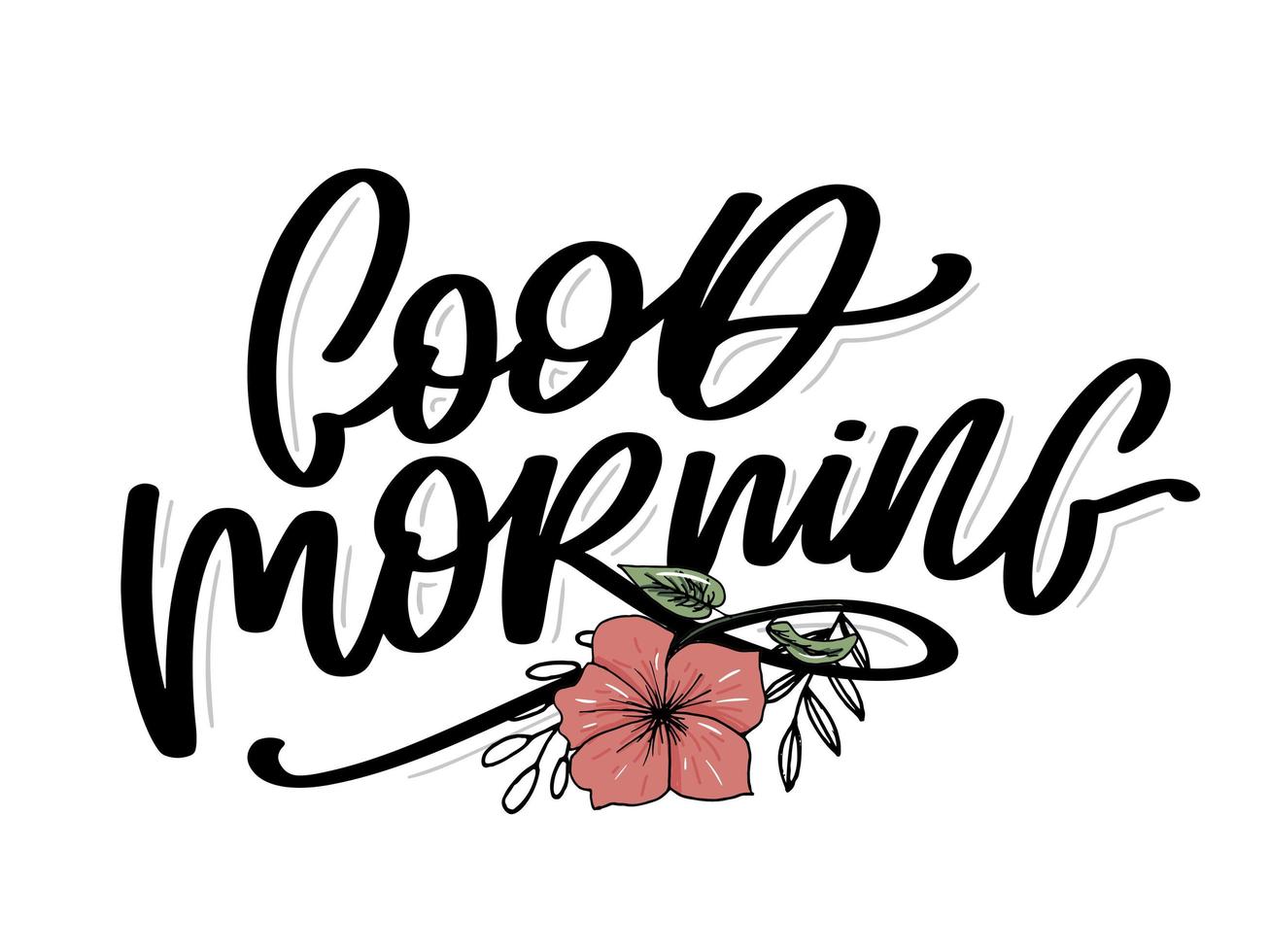 Good Morning lettering calligraphy brush text slogan vector