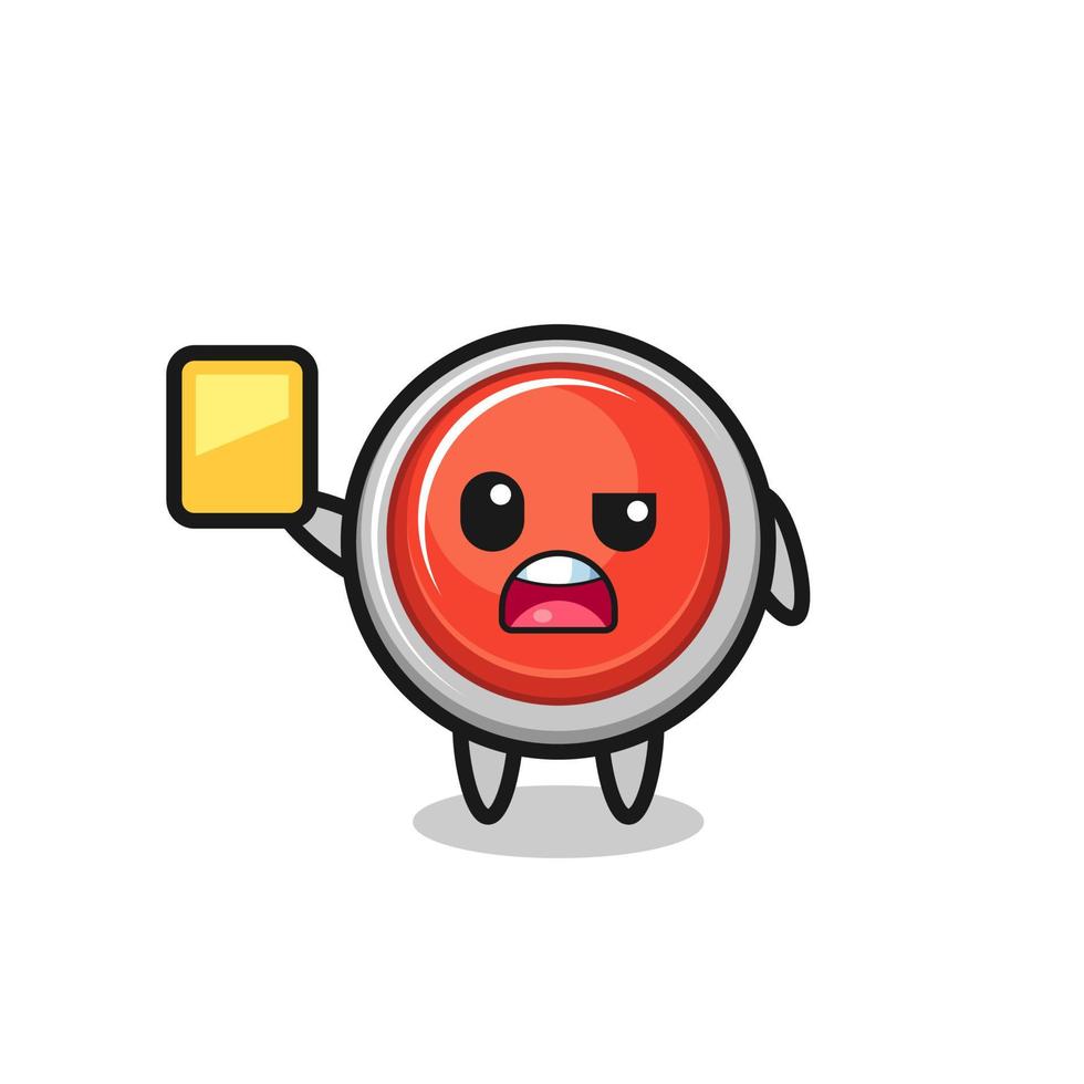 cartoon emergency panic button character as a football referee giving a yellow card vector