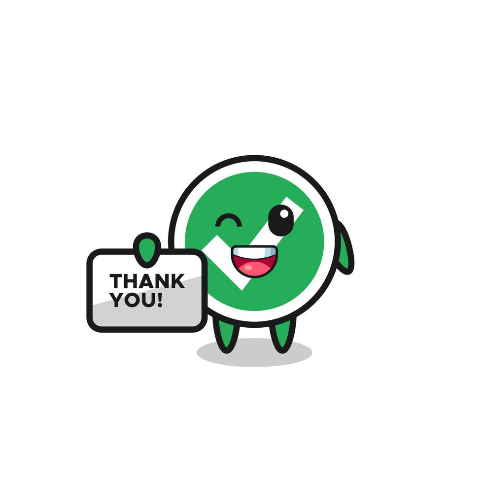 the mascot of the check mark holding a banner that says thank you vector