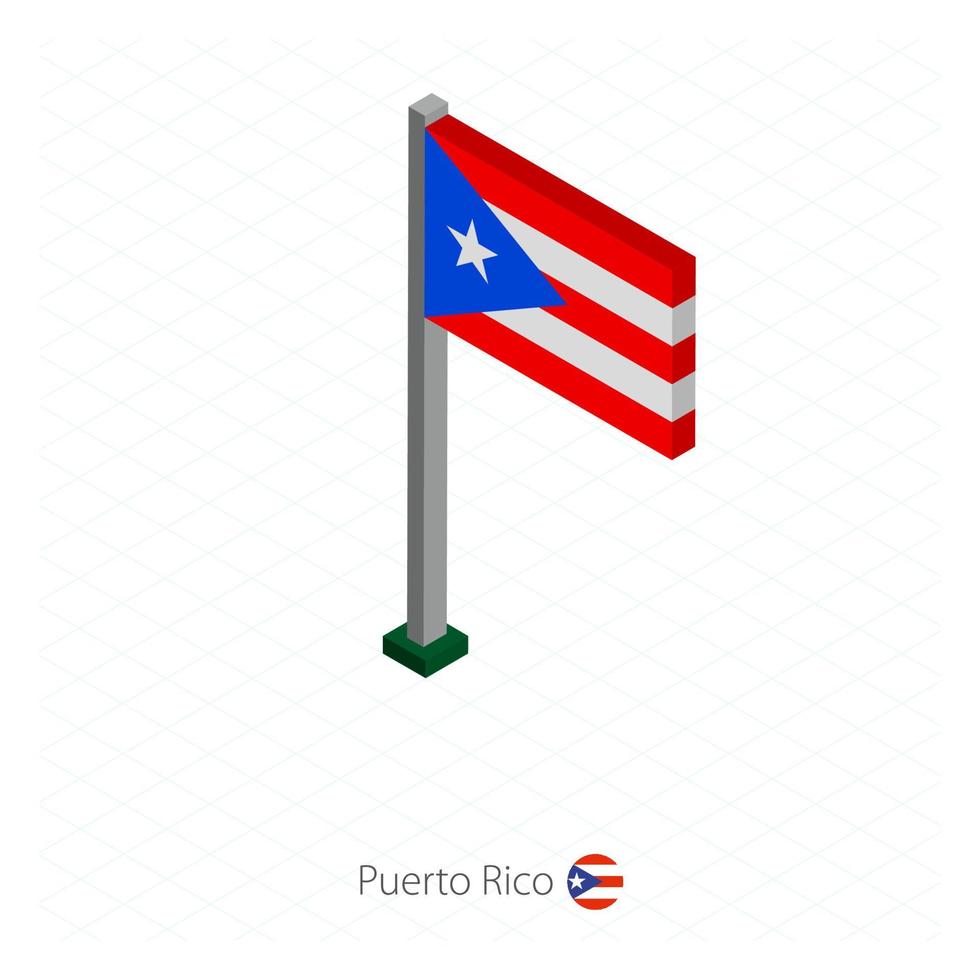 bandera de puerto rico en asta de bandera en dimensión isométrica. vector