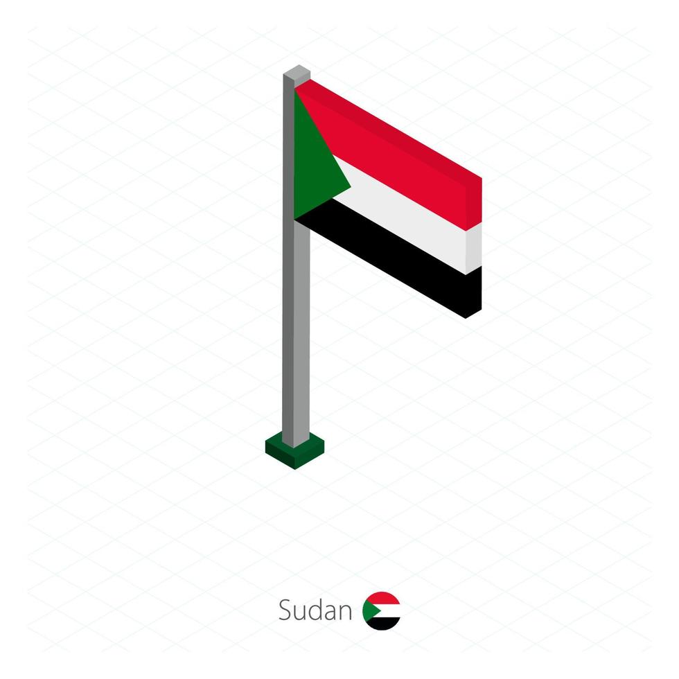 Sudan Flag on Flagpole in Isometric dimension. vector