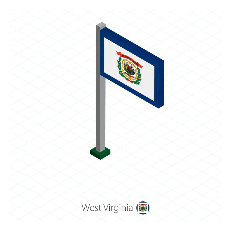 bandera del estado de virginia occidental en asta de bandera en dimensión isométrica. vector