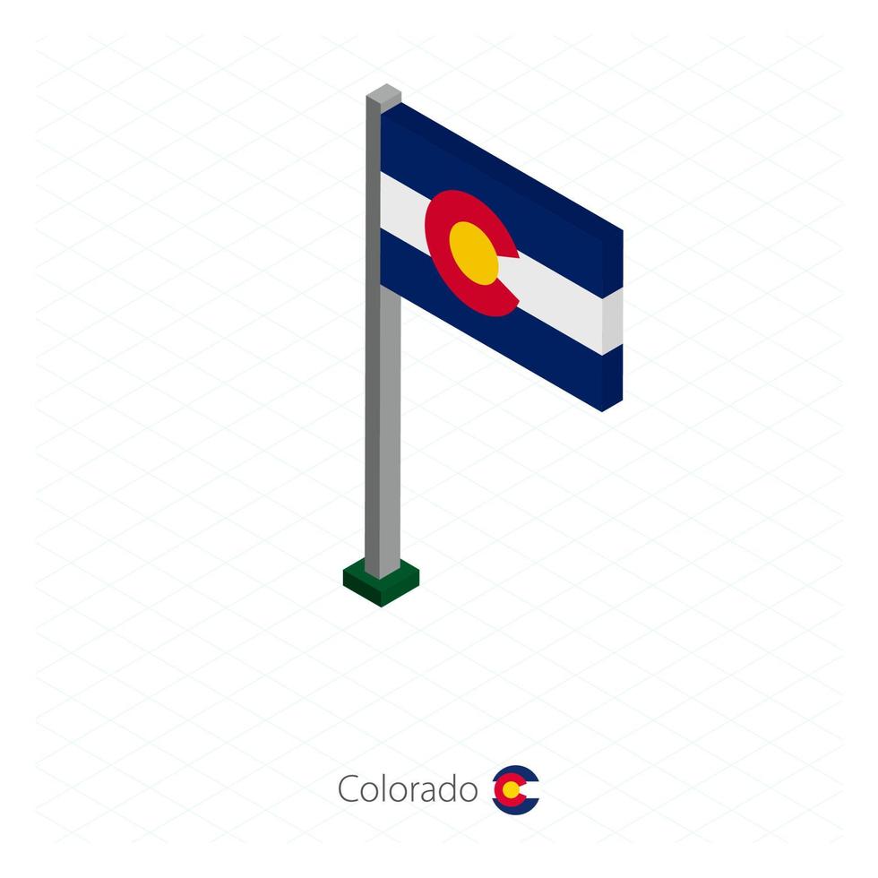 Colorado US state flag on flagpole in isometric dimension. vector