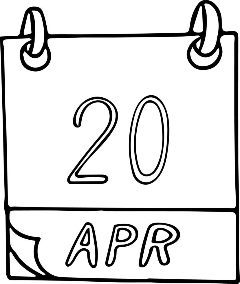 calendario dibujado a mano en estilo garabato. 20 de abril. día, fecha. icono, elemento adhesivo para el diseño. planificación, vacaciones de negocios vector