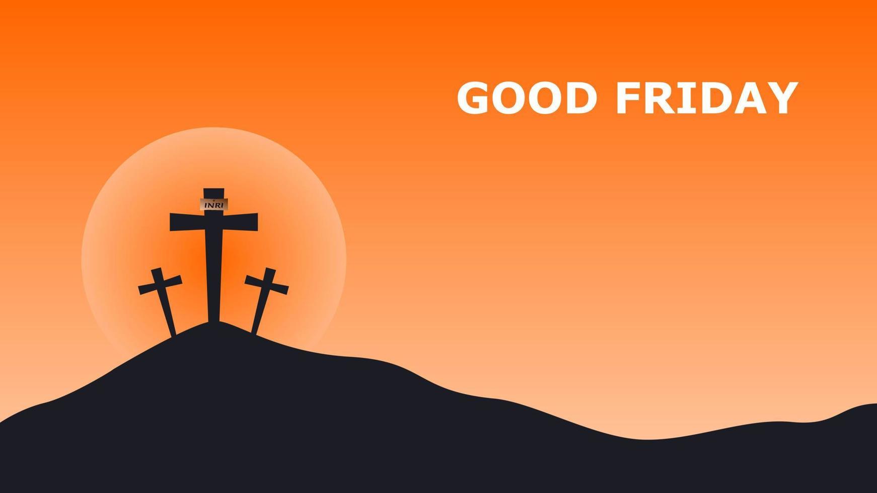 Good Friday. Crucifixion Of Jesus Christ illustration. Cross at sunset. You can use this asset for background your content like as Worship, Card, Banner, Live Streaming, Presentation, Webinar anymore. vector