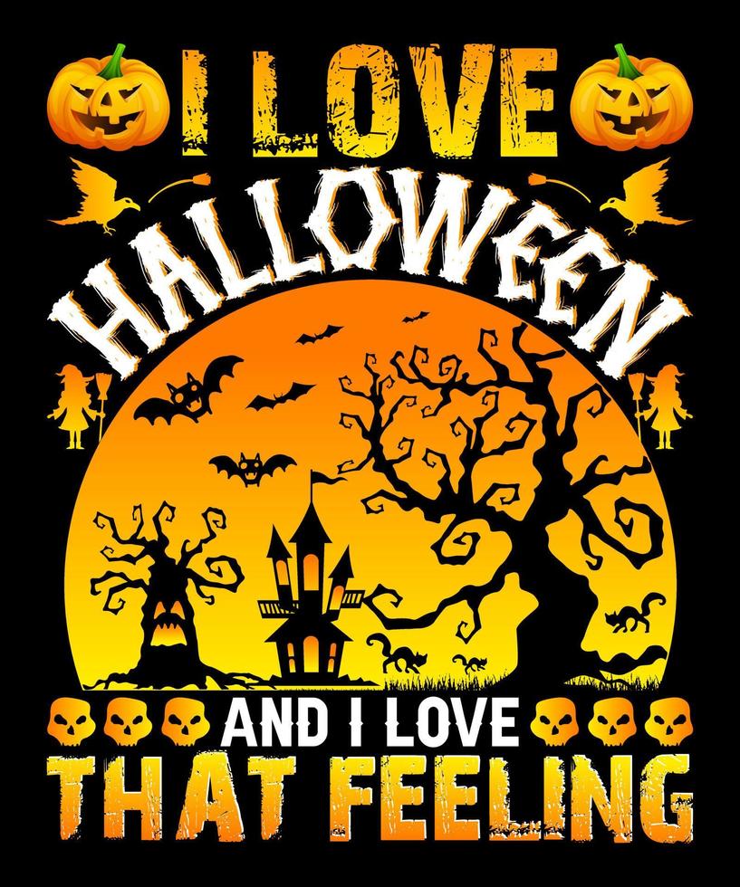 I Love Halloween and I Love That Feeling T-Shirt Design Free Vector ...