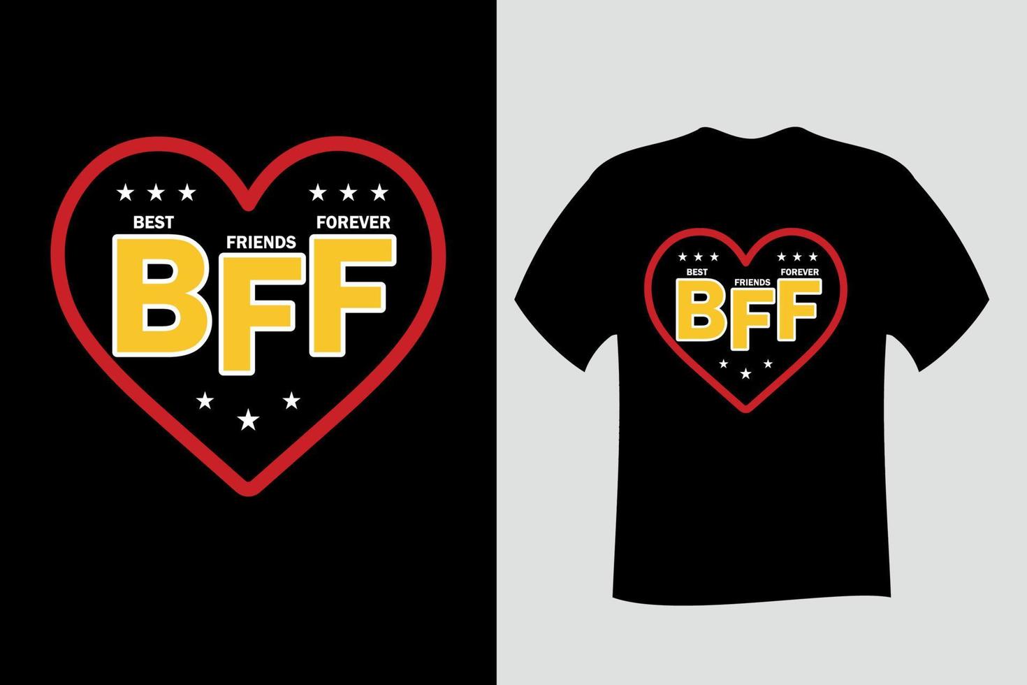 Best Friends Forever T Shirt Design vector