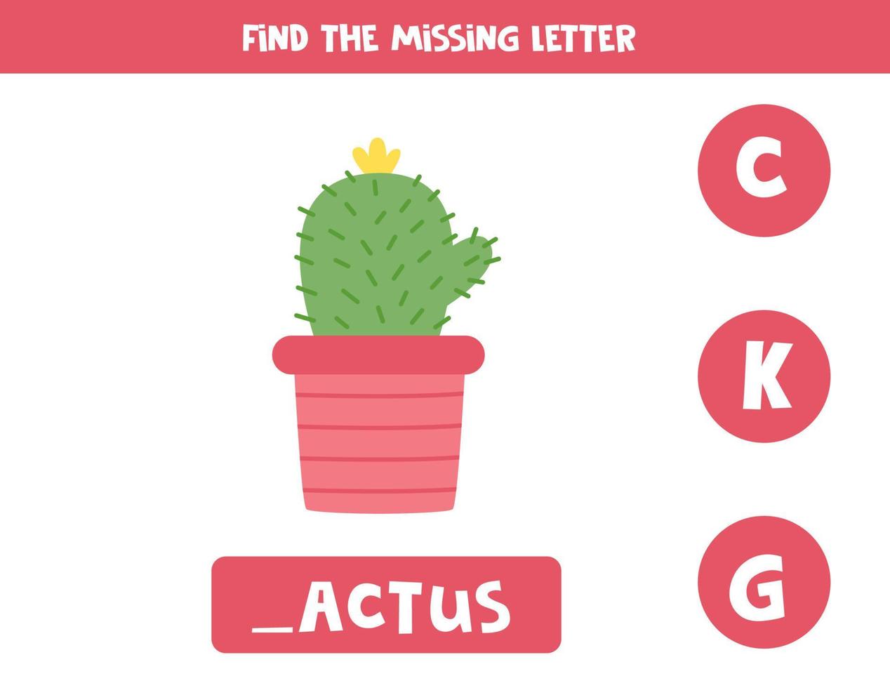 Find missing letter with cartoon cactus. Spelling worksheet. vector